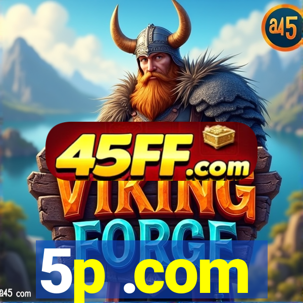 5p .com